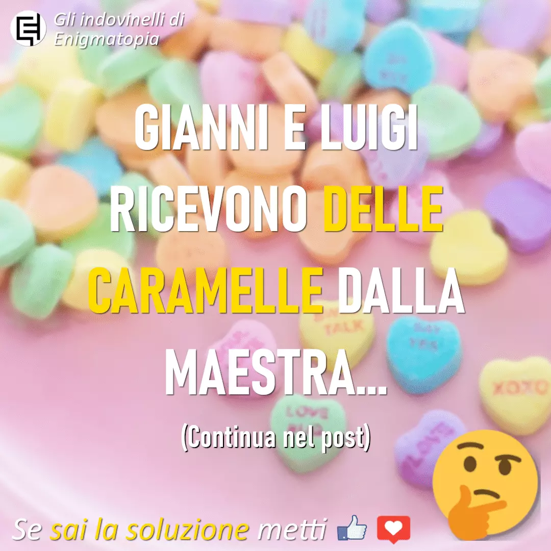 Scopri di più sull'articolo Indovinello delle caramelle