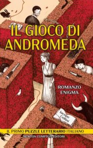 Scopri di più sull'articolo Il Gioco di Andromeda, il primo libro enigma completamente in italiano!